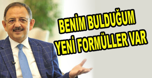 BAKAN ÖZHASEKİ TARİH VERDİ: BULDUĞUM YENİ FORMÜLLER VAR