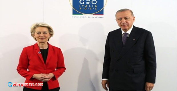 ERDOĞAN, AB KOMİSYONU BAŞKANI URSULA VON DER LEYEN İLE GÖRÜŞTÜ