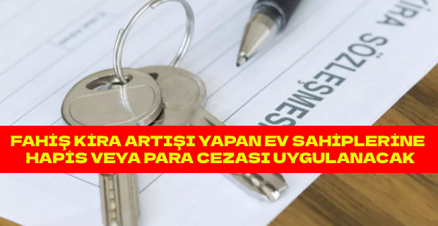 KİRADA YÜZDE 25 ARTIŞ SINIRI UYGULAMASI DEVAM EDECEK