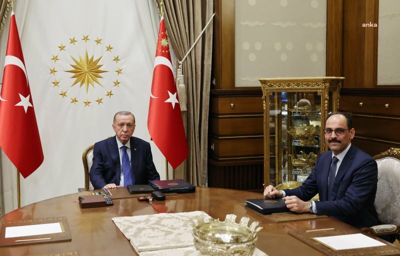 ERDOĞAN, MİT BAŞKANI KALIN’I KABUL ETTİ