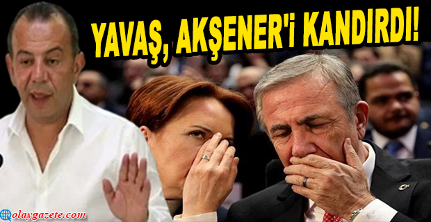 TANJU ÖZCAN: YAVAŞ, AKŞENER’İN ADAYLIK TEKLİFİNİ KABUL ETTİ