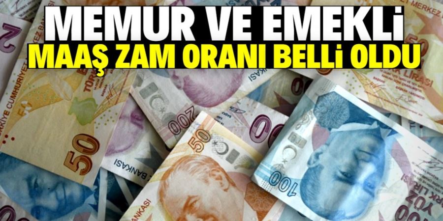 MEMUR VE EMEKLİNİN ENFLASYON ZAMLARI BELLİ OLDU