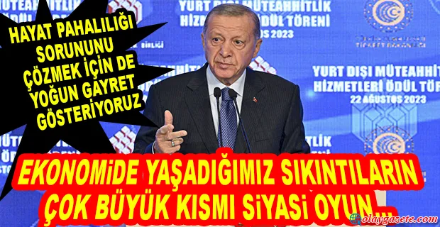 ERDOĞAN: TÜRKİYE’Yİ FAİZ, KUR, ENFLASYON CENDERESİNDE TUTMAK İSTEYENLERİN TUZAKLARIYLA BOĞUŞARAK BUGÜNLERE GELDİK