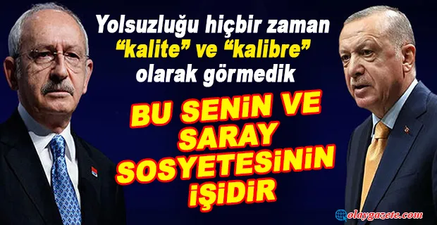 KILIÇDAROĞLU’NDAN ERDOĞAN’A YANIT 