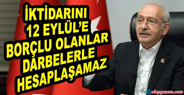 KILIÇDAROĞLU’NDAN12 EYLÜL MESAJI  