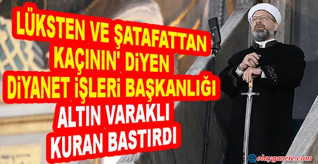 DİYANET ALTIN VARAKLI KURAN BASTIRACAK