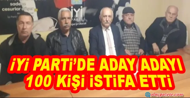 İYİ PARTİ’DE TOPLU İSTİFA