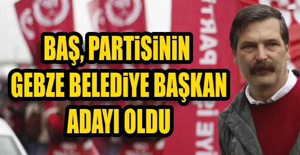 ERKAN BAŞ, O İLÇEDEN BELEDİYE BAŞKAN ADAYI OLDU!