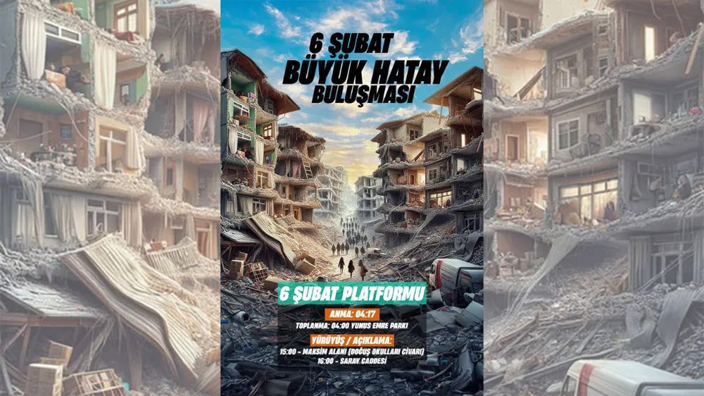 DEPREMİN YIL DÖNÜMÜNDE BÜYÜK HATAY BULUŞMASI: #6şubattahataydayız