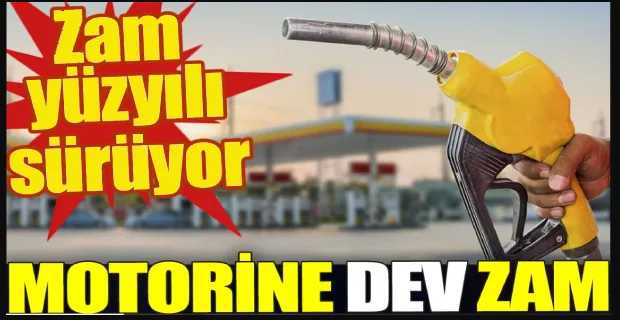 MOTORİNE DEV ZAM