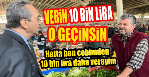 PAZARCILIK YAPAN EMEKLİDEN, ERDOĞAN’A TEPKİ... 