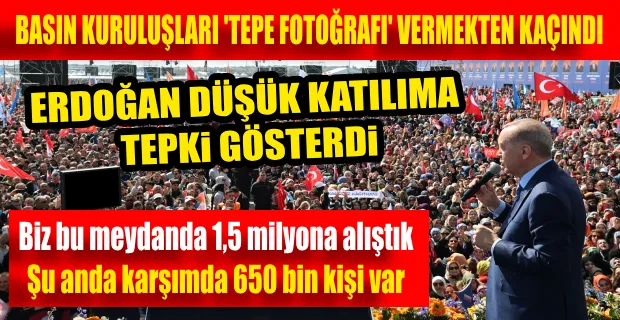 ERDOĞAN DÜŞÜK KATILIMA TEPKİ GÖSTERDİ