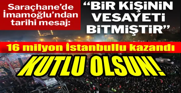 İMAMOĞLU: BİR KİŞİNİN VESAYETİ BİTMİŞTİR