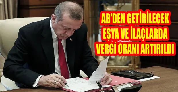 ERDOĞAN İMZALADI: AVRUPA