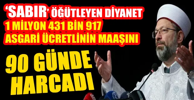  DİYANETİN YAPTIĞI HARCAMA 25 MİLYARA DAYANDI  