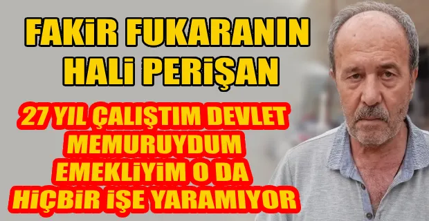 KADİRLİLİ EMEKLİ: MAAŞIM YETMİYOR, HER ŞEYİ ALAMIYORUM, DÖKÜKLERİ ALIYORUM