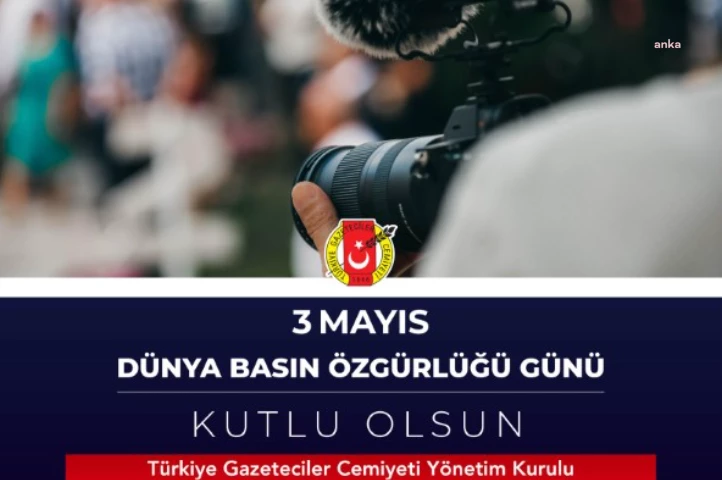 TÜRKİYE GAZETECİLER CEMİYETİ: GAZETECİYİ VE HABERİ ÖZGÜR BIRAKIN