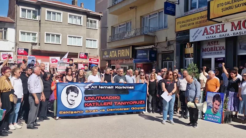 ALİ İSMAİL KORKMAZ ESKİŞEHİR’DE ANILDI