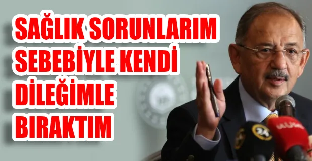 MEHMET ÖZHASEKİ, BAKANLIKTAN İSTİFA ETTİ
