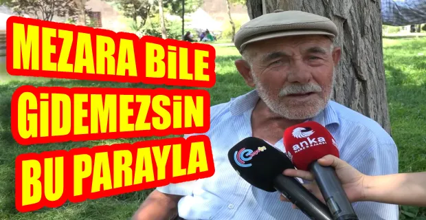 EMEKLİ İSYANDA: GEÇİNEBİLMESİ İÇİN BİR EMEKLİNİN MAAŞI EN AZ 20 BİN LİRA OLMALI