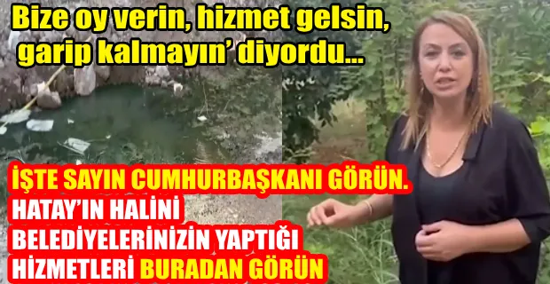 Nermin Yıldırım Kara: 4 aydır Hatay’ın her yerinden kanalizasyon deşarjlarıyla ilgili ihbar geliyor