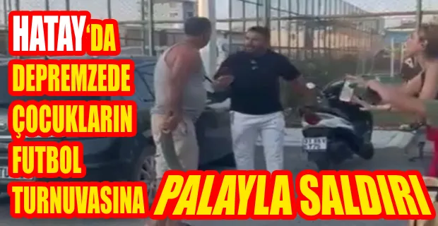 DEPREMZEDE ÇOCUKLARIN CANINI HİÇE SAYDI! TEPKİ GÖSTEREN VELİLERE DE PALAYLA SALDIRDI