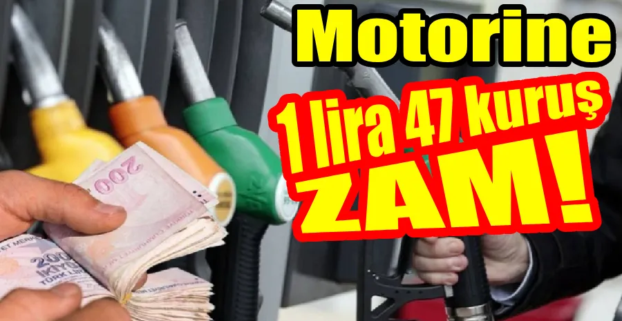 MOTORİNE DEV ZAM! 