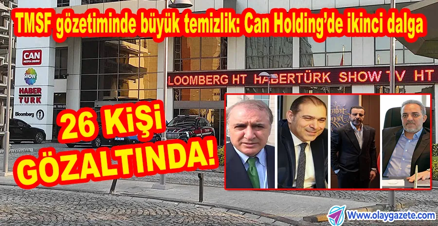 CENGİZ BİNGÖL VE REMZİ SANVER GÖZALTINDA! CAN HOLDİNG SORUŞTURMASI DERİNLEŞİYOR