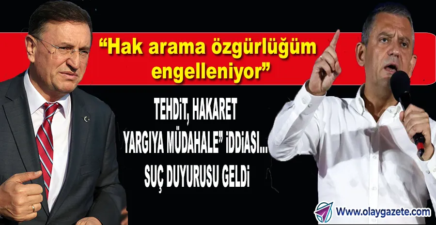 LÜTFÜ SAVAŞ’TAN ÖZGÜR ÖZEL HAKKINDA SUÇ DUYURUSU