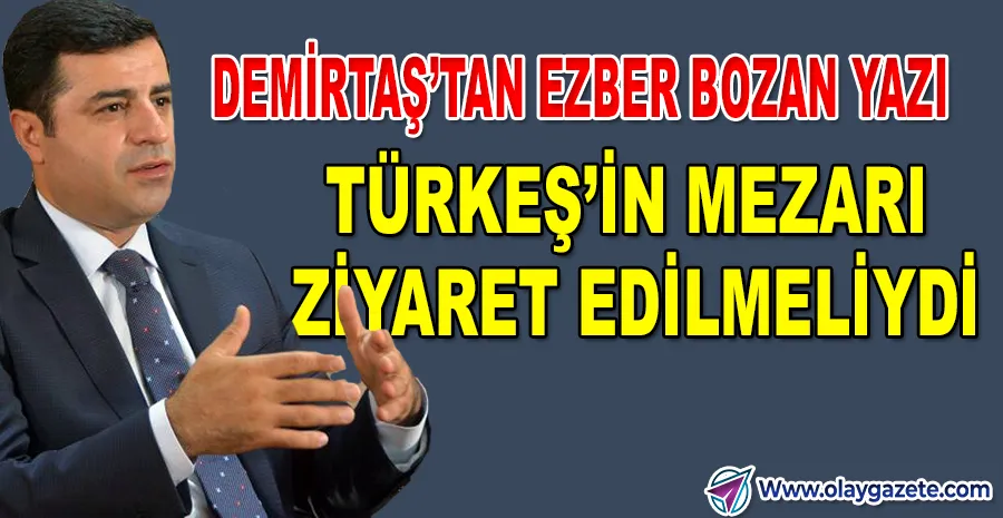 İMRALI SÜRECİNE DAİR ÖNERİLERİNİ SIRALADI: DEMİRTAŞ’TAN ÇARPICI ‘KEŞKE’ LİSTESİ