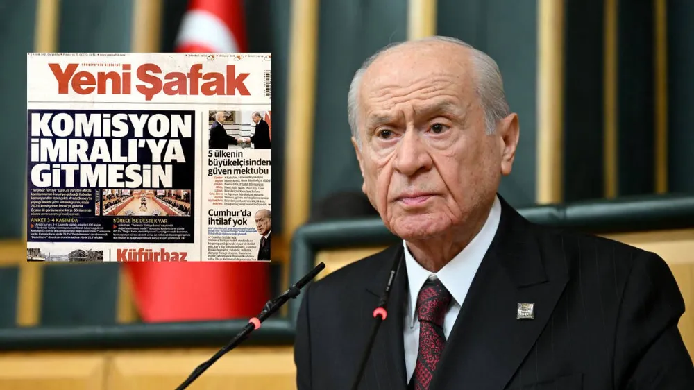 YENİ ŞAFAK BAHÇELİ’YE MANŞETTEN YANIT VERDİ: KOMİSYON İMRALI’YA GİTMESİN!