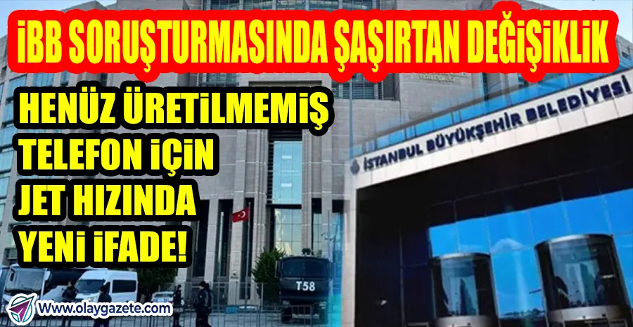  İBB İDDİANAMESİNDE UYDURMA BEYAN KRİZİ: TARİH TUTMAYINCA SAVCILIK ÇELİŞKİYİ BİR GÜNDE ‘DÜZELTTİ!