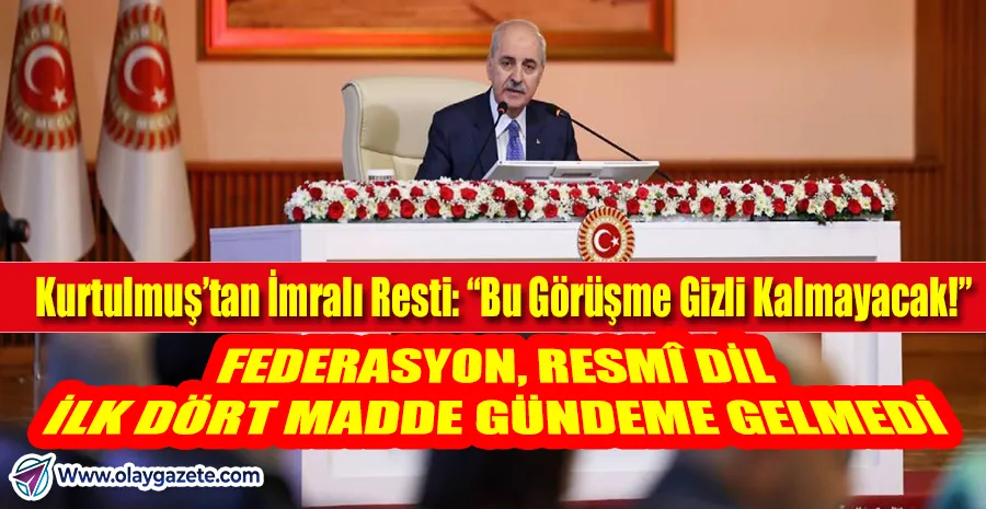   TBMM BAŞKANI DOSYAYI AÇTI: İMRALI ZİYARETİNİN TÜM NOTLARI PAYLAŞILACAK