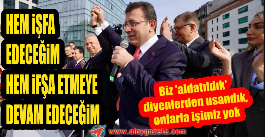 İMAMOĞLU: SANDIK GELECEK BU İKTİDAR GİDECEK