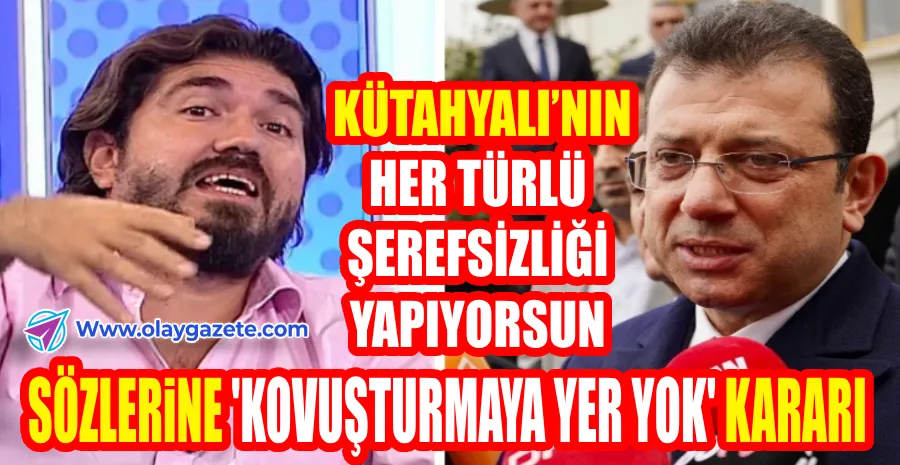  BAŞSAVCILIK RASİM OZAN KÜTAHYALI İÇİN KARARINI VERDİ