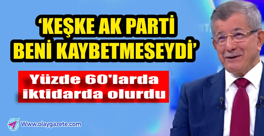 AHMET DAVUTOĞLU’NDAN DİKKAT ÇEKEN ÇIKIŞ