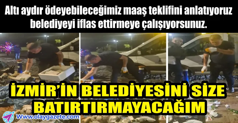 İZMİR BÜYÜKŞEHİR BELEDİYE BAŞKANI TUGAY TOPLANMAYAN ÇÖPLER İÇİN KORDON