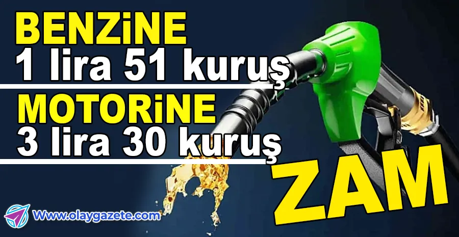   BENZİN VE MOTORİNE DEV ZAM GELİYOR