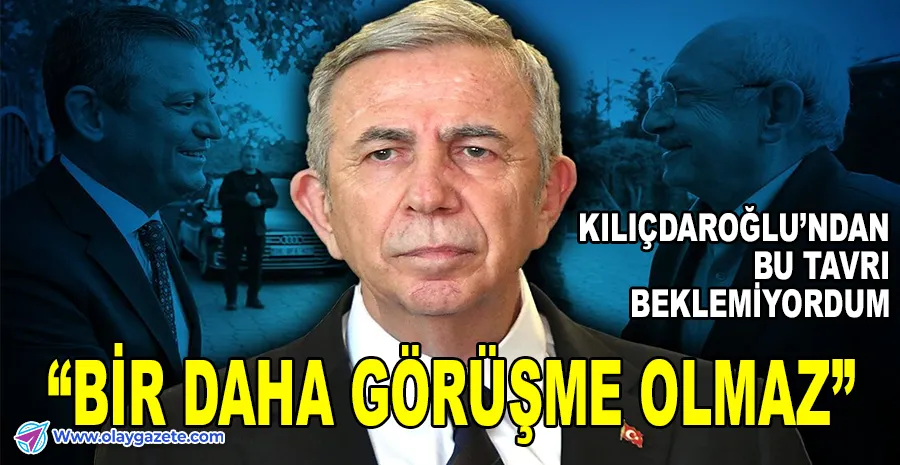 MANSUR YAVAŞ’TAN KILIÇDAROĞLU’NA NET REST