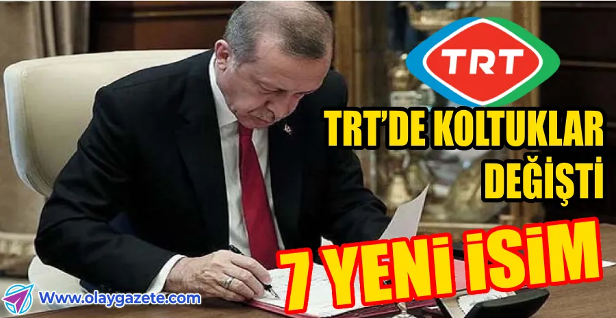 ERDOĞAN’DAN TRT YÖNETİMİNE YENİ ATAMALAR