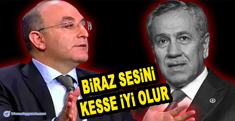 ERDOĞAN’IN DANIŞMANINDAN ARINÇ’A SERT SÖZLER