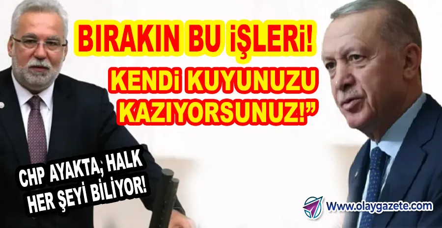 HÜSEYİN KOCABIYIK’TAN CHP’YE YÖNELİK “EZME” ÇABALARINA UYARI