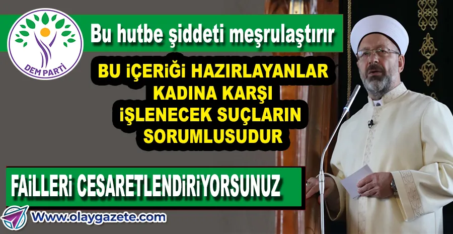 DİYANET’İN ‘KISA GİYMEK HARAM’ HUTBESİNE DEM