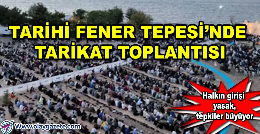 GELİBOLU’DA TARİKAT BULUŞMASINA TEPKİ