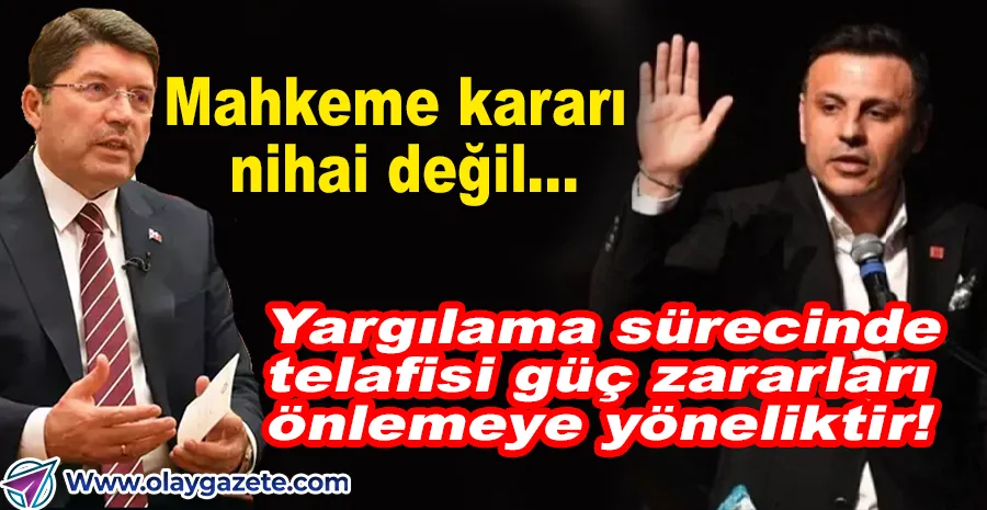 BAKAN TUNÇ’TAN CHP İSTANBUL KONGRE İPTALİ AÇIKLAMASI