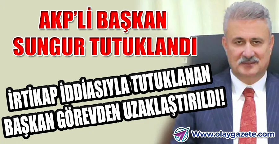 AKP’Lİ YAHŞİHAN BELEDİYE BAŞKANI GÖREVDEN UZAKLAŞTIRILDI!