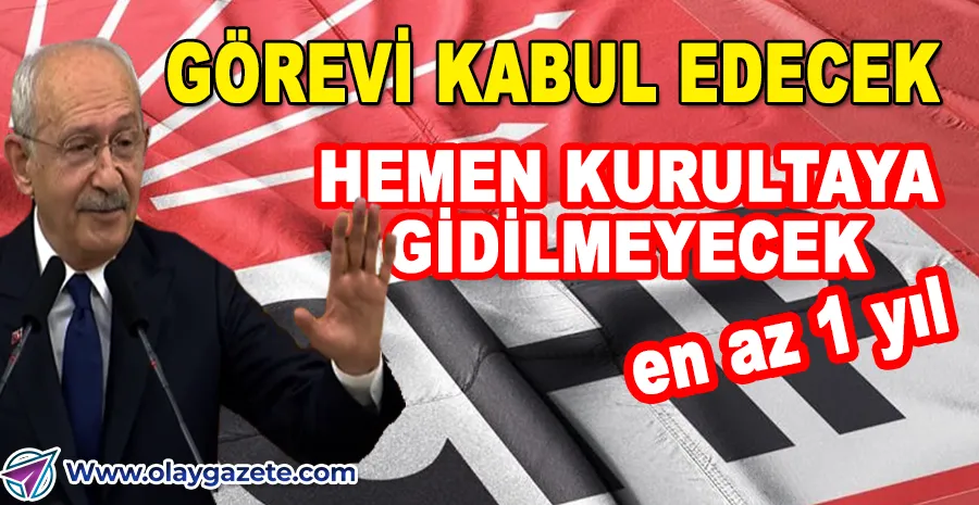 KILIÇDAROĞLU 15 EYLÜL KARARINI BEKLİYOR: GÖREVE HAZIR