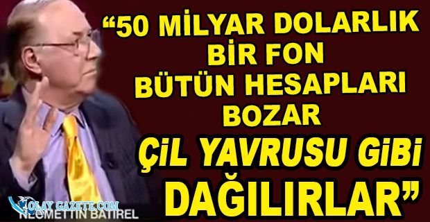 10 MİLYAR DOLAR ŞAKKADANAK SATARIM