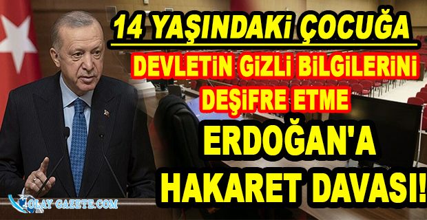 14 YAŞINDAKİ ÇOCUĞA ERDOĞAN