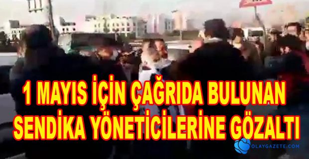1 MAYIS AÇIKLAMASINA POLİS ENGELİ